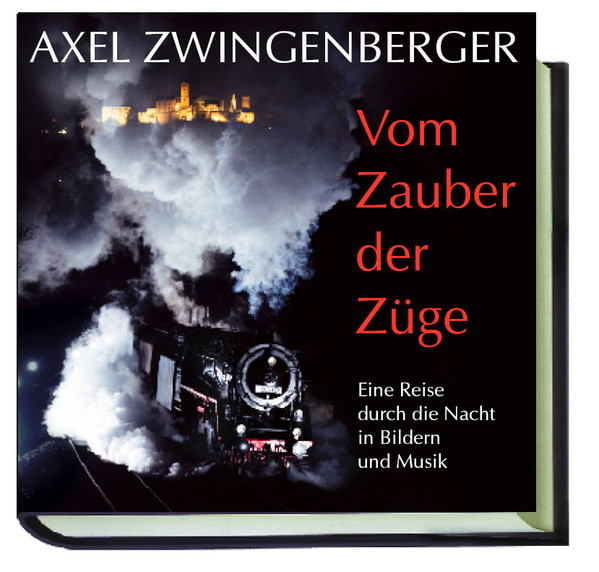 Fotobuch »Vom Zauber der Züge«. 